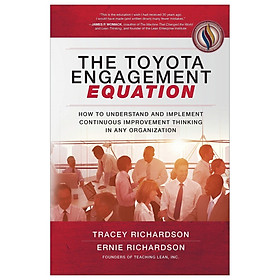 Hình ảnh The Toyota Engagement Equation: How to Understand and Implement Continuous Improvement Thinking in Any Organization