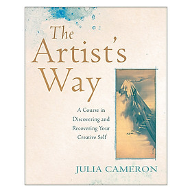 The Artist's Way : A Course In Discovering And Recovering Your Creative Self