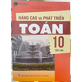 Sách Nâng cao và phát triển Toán 10 tập 2