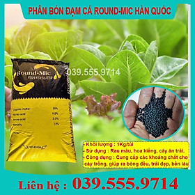 Đạm Cá Hàn Quốc Round Mic ( GÓI 1kg )  - Phân Bón Hữu Cơ Dạng Viên Cung Cấp Dinh Dưỡng Cho Cây