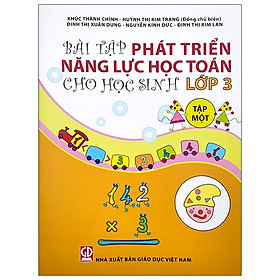 Bài Tập Phát Triển Năng Lực Học Toán Lớp 3 - Tập 1 (2020)
