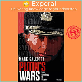Sách - Putin's Wars by Mark Galeotti (UK edition, hardcover)