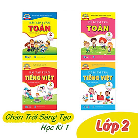 Sách - Combo 4 Cuốn Bài Tập Tuần và Đề Kiểm Tra Toán - Tiếng Việt Lớp 2 - Chân Trời Sáng Tạo - Học Kì 1