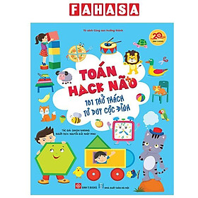 Sách - Toán Hack Não - 101 Thử Thách Tư Duy Cực Đỉnh