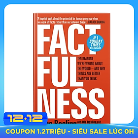 Factfulness: Ten Reasons We're Wrong About the World--and Why Things Are Better Than You Think Hardcover – April 3, 2018