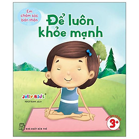 Sách - Em Chăm Sóc Bản Thân - Để Luôn Khỏe Mạnh