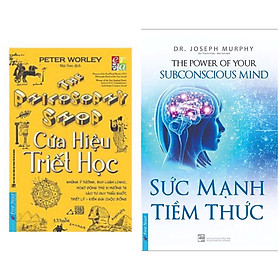 Combo Sách Kĩ năng Sống Bán Chạy Nhất: Cửa Hiệu Triết Học + Sức Mạnh Tiềm Thức