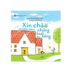 [Download Sách] Xin Chào Những Buổi Sáng (Song ngữ Anh-Việt)