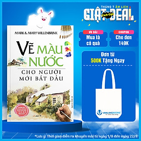 Vẽ Màu Nước Cho Người Mới Bắt Đầu (Tái Bản)