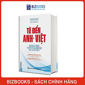 Từ Điển Oxford Anh - Việt (Hơn 350.000 Từ) (Bìa Mềm Màu Trắng)