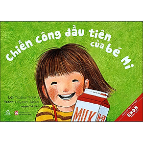 Chiến công đầu tiên của bé Mi  Tái bản 2022