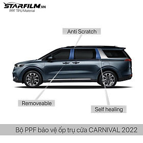 Kia carnival 2022 ppf tpu trụ bóng chống xước tự hồi phục starfilm