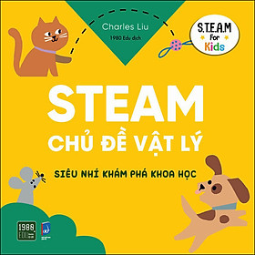 Hình ảnh Steam Chủ Đề Vật Lý - Siêu Nhí Khám Phá Khoa Học