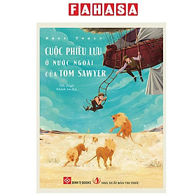 Sách - Cuộc Phiêu Lưu Ở Nước Ngoài Của Tom Sawyer