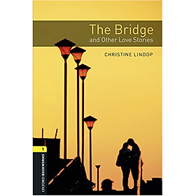 Oxford Bookworms Library (3 Ed.) 1: The Bridge and Other Love Stories MP3 Pack