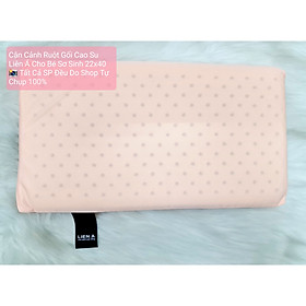Mua Ruột gối nằm cho bé sơ sinh  gối cao su Liên Á chính hãng 100% tự nhiên  có kèm vỏ gối theo size