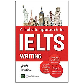 Hình ảnh Sách - A Holistic Approach To Ielts Writing - TTR Bookstore