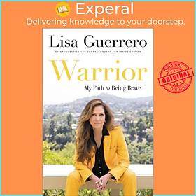 Hình ảnh Sách - Warrior - My Path to Being Brave by Lisa Guerrero (UK edition, hardcover)