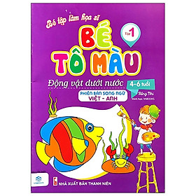 Download sách Bé Tập Làm Họa Sĩ - Bé Tô Màu - Tập 1 - Động Vật Dưới Nước (Việt - Anh)