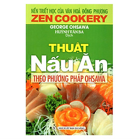 Sách - Thuật Nấu Ăn Theo Phương Pháp Ohsawa - Chính Thông Book