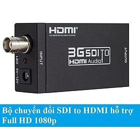 Bộ chuyển đổi SDI to HDMI hỗ trợ Full HD 1080p