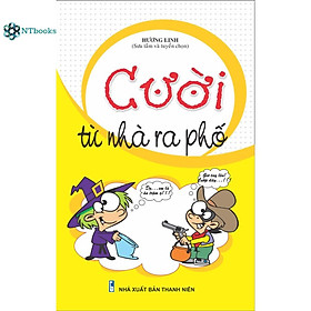 Sách Cười từ nhà ra phố