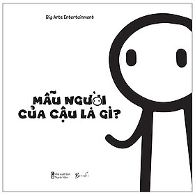 Mẫu người của cậu là gì?