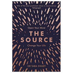 Download sách The Source: Open Your Mind, Change Your Life