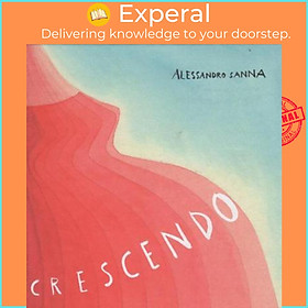 Sách - Crescendo by Paola Quintavalle Alessandro Sanna (US edition, hardcover)