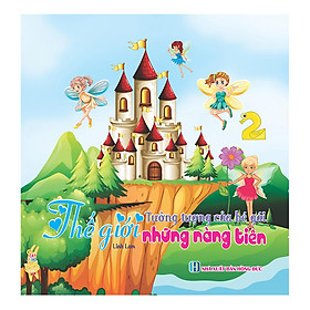 Thế Giới Tưởng Tượng Của Bé Gái - Những Nàng Tiên(Tập 2)