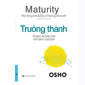 Trưởng Thành - Osho - Osho