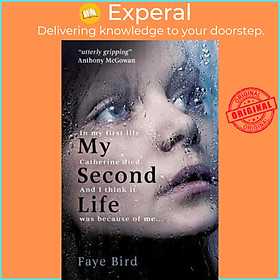 Sách - My Second Life by Faye Bird (UK edition, paperback)