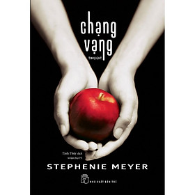 Hình ảnh Sách-Stephenie Meyer: Chạng vạng