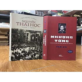 [Download Sách] Combo sách về lãnh tụ Việt Nam Quốc Dân Đảng: Nguyễn Thái Học (Nhượng Tống) + Nhượng Tống (Yên Ba) bản bìa cứng tặng kèm bookmark