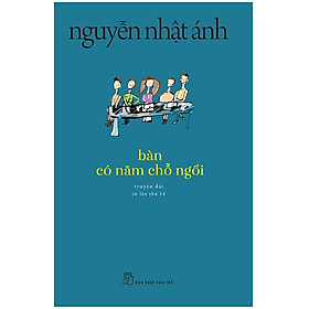 Bàn có 5 chỗ ngồi - NNA