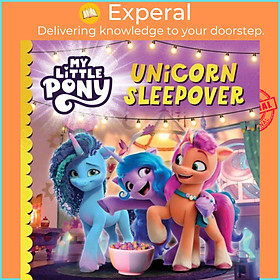 Sách - My Little Pony: Unicorn Sleepover by My Little Pony (UK edition, paperback)