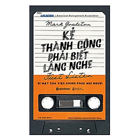 Trạm Đọc | Kẻ Thành Công Phải Biết Lắng Nghe
