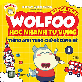 Sách - Wolfoo English – Học Nhanh Từ Vựng Tiếng Anh Theo Chủ Đề Cùng Bé 1