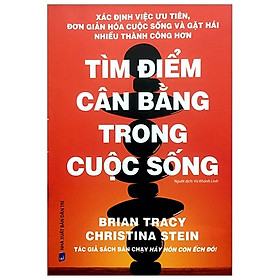 Sách Tìm Điểm Cân Bằng Trong Cuộc Sống (Tái Bản 2019)