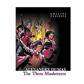 Collins Classics: The Three Musketeers