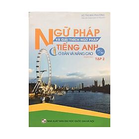 Download sách Ngữ pháp và giải thích ngữ pháp tiếng anh cơ bản và nâng cao tập 2