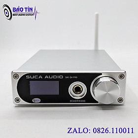 Mua Dac suca q6 pro giải mã 32bit/768khz và chơi DSD 512 Tặng kèm dây quang liton USA
