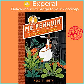 Hình ảnh Sách - Mr Penguin and the Lost Treasure : Book 1 by Alex T. Smith (UK edition, paperback)