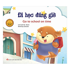 [Download Sách] Truyện Tranh Đồng Thoại - Đi Học Đúng Giờ - Go To School On Time (Song Ngữ Việt - Anh)(Tái Bản)