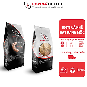 Cà Phê Rovina Đam Mê- Pha Phin - Gói 500gr Mùi Thơm Quyến Rũ, Đậm Đà Mang Lại Những Tách Cà Phê Tuyệt Hảo Thương Hiệu Rovina Coffee
