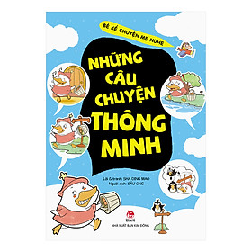 [Download Sách] Bé Kể Chuyện Mẹ Nghe: Những Câu Chuyện Thông Minh