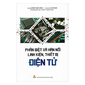 Nơi bán Phân Biệt Và Hàn Nối Linh Kiện, Thiết Bị Điện Tử - Giá Từ -1đ