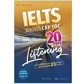 IELTS Cấp Tốc - 20 Ngày Listening