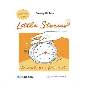 Little Stories – To Push You Forward