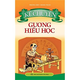 Kể Chuyện Gương Hiếu Học - Bản Quyền
